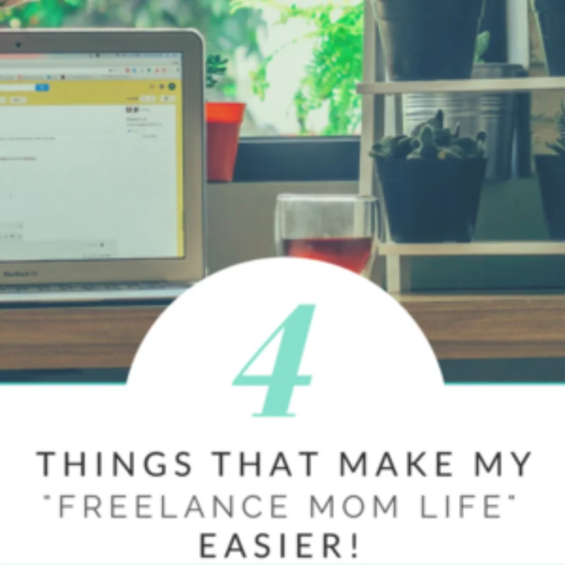 title image for freelance mom life