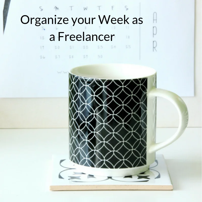 organize your week as a freelancer cover photo