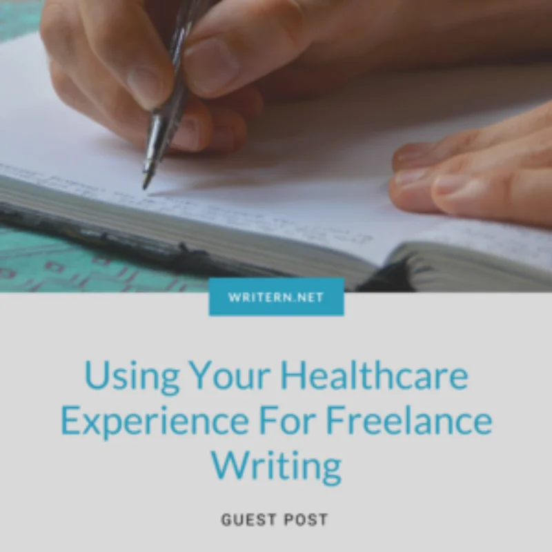 healthcare experience for writing